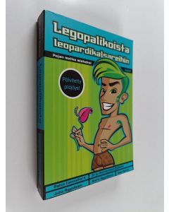 Kirjailijan Raisa Cacciatore käytetty kirja Legopalikoista leopardikalsareihin : pojan matka mieheksi