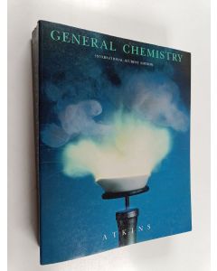 Kirjailijan Peter William Atkins käytetty kirja General Chemistry