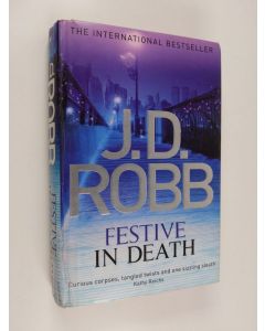 Kirjailijan J. D. Robb käytetty kirja Festive in death