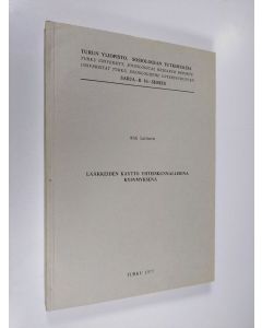 Kirjailijan Ahti Laitinen käytetty kirja Lääkkeiden käyttö yhteiskunnallisena kysymyksenä