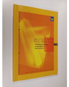 Kirjailijan Kirsti Stenvall & Kirsi Tolonen käytetty kirja Ennakoinnin hyöty ammatillisessa koulutuksessa : selvitys ESR tavoite 4- ja 6-ohjelmien ennakointihankkeiden vaikuttavuudesta