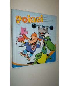 Kirjailijan Pirkko-Liisa Perttula uusi kirja Poinzi : kunnon opas koululaiselle