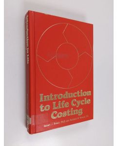 Kirjailijan Robert J. Brown käytetty kirja Introduction to life cycle costing