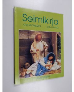 Kirjailijan Outi Kecskemeti käytetty kirja Seimikirja
