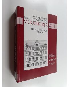 käytetty kirja Korkeimman hallinto-oikeuden vuosikirja 2011 = Högsta förvaltningsdomstolens årsbok 2011 : heinä-joulukuu 62-120