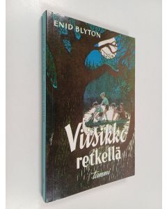 Kirjailijan Enid Blyton käytetty kirja Viisikko retkellä