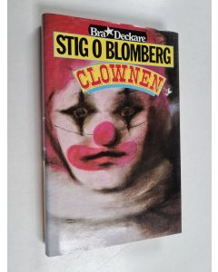 Kirjailijan Stig O. Blomberg käytetty kirja Clownen