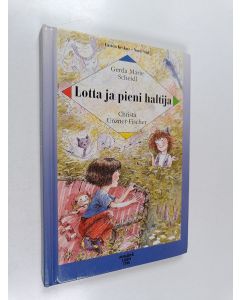 Kirjailijan Gerda Marie Scheidl käytetty kirja Lotta ja pieni haltija