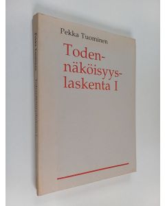 Kirjailijan Pekka Tuominen käytetty kirja Todennäköisyyslaskenta 1
