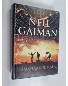 Kirjailijan Neil Gaiman käytetty kirja Hämähäkkijumala