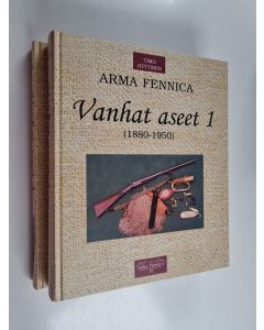 Kirjailijan Timo Hyytinen käytetty kirja Arma Fennica 6-7 - Vanhat aseet 1-2