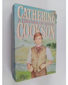 Kirjailijan Catherine Cookson käytetty kirja A dinner of herbs