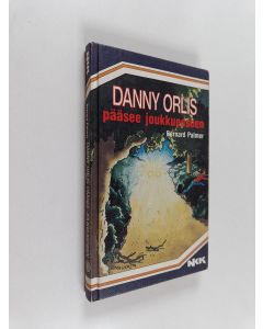 Kirjailijan Bernard Palmer käytetty kirja Danny Orlis pääsee joukkueeseen