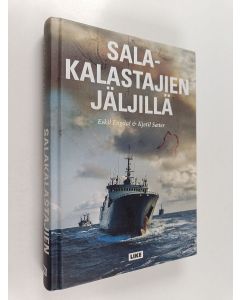 Kirjailijan Eskil Engdal käytetty kirja Salakalastajien jäljillä