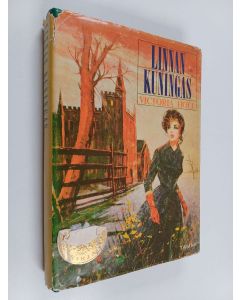 Kirjailijan Victoria Holt käytetty kirja Linnan kuningas