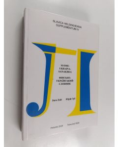 Kirjailijan Juri Zub käytetty kirja Suomi-ukraina-sanakirja yli 23 000 hakusanaa = Fins'ko-ukraïns'kij slovnik : ponad 23 000 slìv