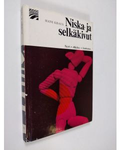 Kirjailijan Hans Kraus käytetty kirja Niska- ja selkäkivut