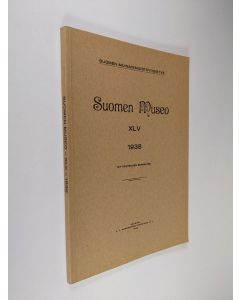 käytetty kirja Suomen museo XLV 1938