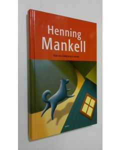 Kirjailijan Henning Mankell käytetty kirja Tähtiin karkaava koira