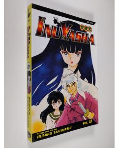 Kirjailijan Rumiko Takahashi käytetty kirja Inuyasha, Vol. 8