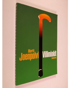 Kirjailijan Martti Joenpolvi käytetty kirja Villiminkit : novelleja