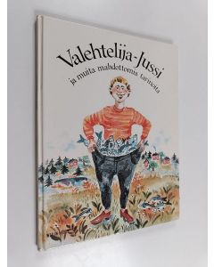 Kirjailijan Soile ym. Apajalahti käytetty kirja Valehtelija-Jussi ja muita mahdottomia tarinoita