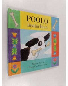 Kirjailijan Mathew Price käytetty kirja Poolo löytää luun