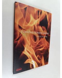 Kirjailijan Kaisa Kuurne käytetty kirja Tuhatasteinen liekki : runoja
