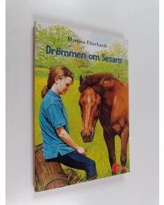 Kirjailijan Martina Eberhardt käytetty kirja Drömmen om Sesam