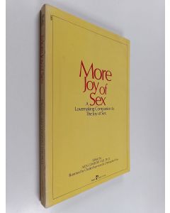 Kirjailijan Alex Comfort, M.D., D.SC. käytetty kirja More Joy of Sex