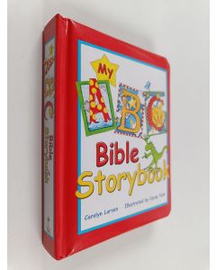 Kirjailijan Carolyn Larsen käytetty kirja My ABC Bible Storybook