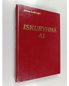 Kirjailijan Jorma Leitzinger käytetty kirja Iskuryhmä A1