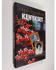 Kirjailijan Leena Sihombing käytetty kirja Kehykset (ERINOMAINEN)