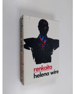Kirjailijan Helena Wire käytetty kirja Renkaita