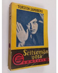 Kirjailijan Torsten Sandberg käytetty kirja Seitsemän yötä : salapoliisiromaani