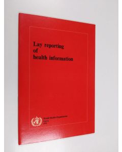 käytetty teos Lay reporting of health information