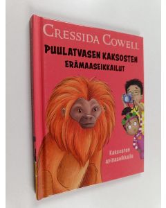 Kirjailijan Cressida Cowell käytetty kirja Puulatvasen kaksosten erämaaseikkailut : Kaksosten apinaseikkailu