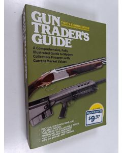 Kirjailijan Robert A. Sadowski käytetty kirja Gun Trader's Guide, Thirty-Eighth Edition - A Comprehensive, Fully Illustrated Guide to Modern Collectible Firearms with Current Market Values
