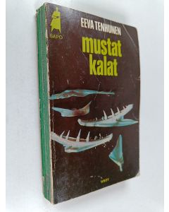 Kirjailijan Eeva Tenhunen käytetty kirja Mustat kalat