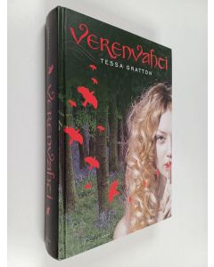 Kirjailijan Tessa Gratton käytetty kirja Verenvahti