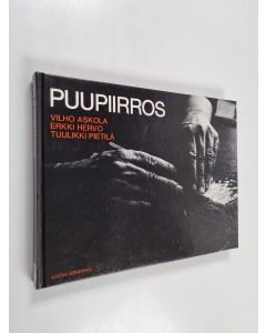 Kirjailijan Vilho Askola & Tuulikki Pietilä ym. käytetty kirja Puupiirros