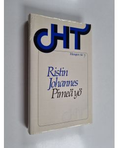 Kirjailijan Ristin Johannes käytetty kirja Pimeä yö