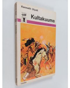 Kirjailijan Kenneth Ulyatt käytetty kirja Kultakuume