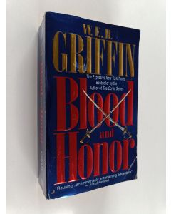 Kirjailijan W.E.B. Griffin käytetty kirja Blood and Honor