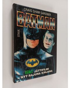 Kirjailijan Craig Shaw Gardner käytetty kirja Batman