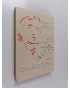 Kirjailijan I. A. Krylov käytetty kirja Faabeleita