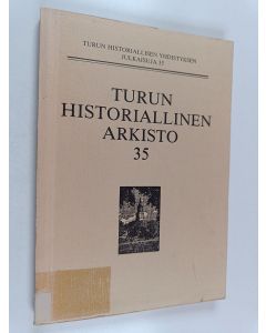 käytetty kirja Turun historiallinen arkisto 35
