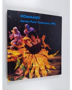käytetty kirja Hommage! Myrsky Porin teatterissa 1993