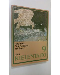 Kirjailijan Vilho ym. Hirvi käytetty kirja Kielentaito 9