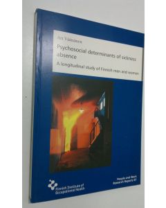 Kirjailijan Ari Väänänen käytetty kirja Psychosocial determinants of sickness absence : a longitudinal study of Finnish men and women